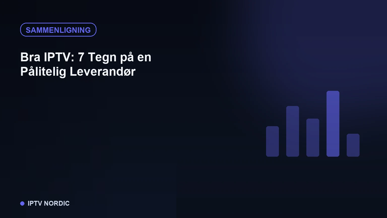 Sjekkliste med grønne haker som symboliserer kvalitetstegn hos en IPTV-leverandør