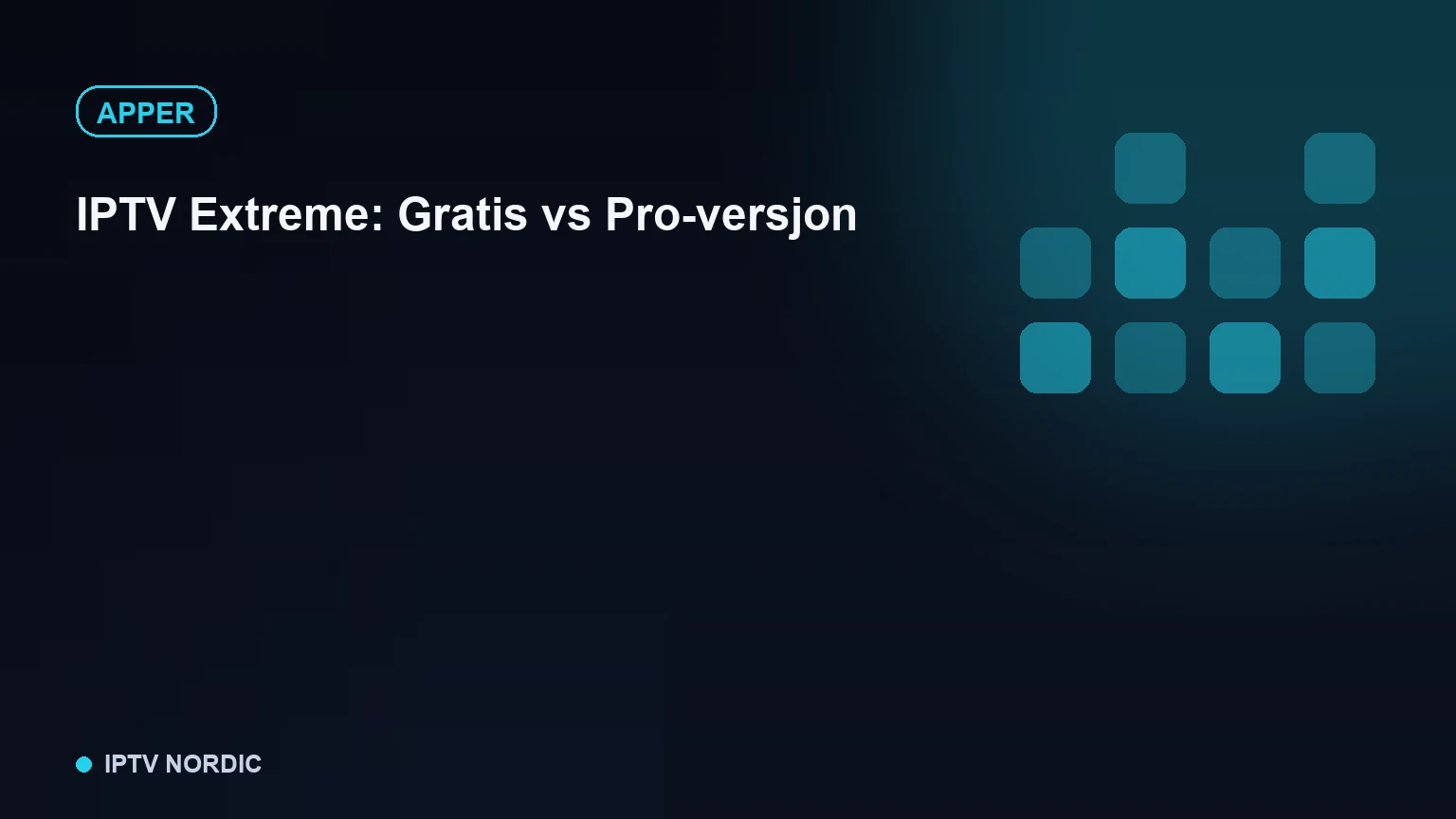 Sammenligning av gratis- og pro-versjon av IPTV Extreme-appen side om side
