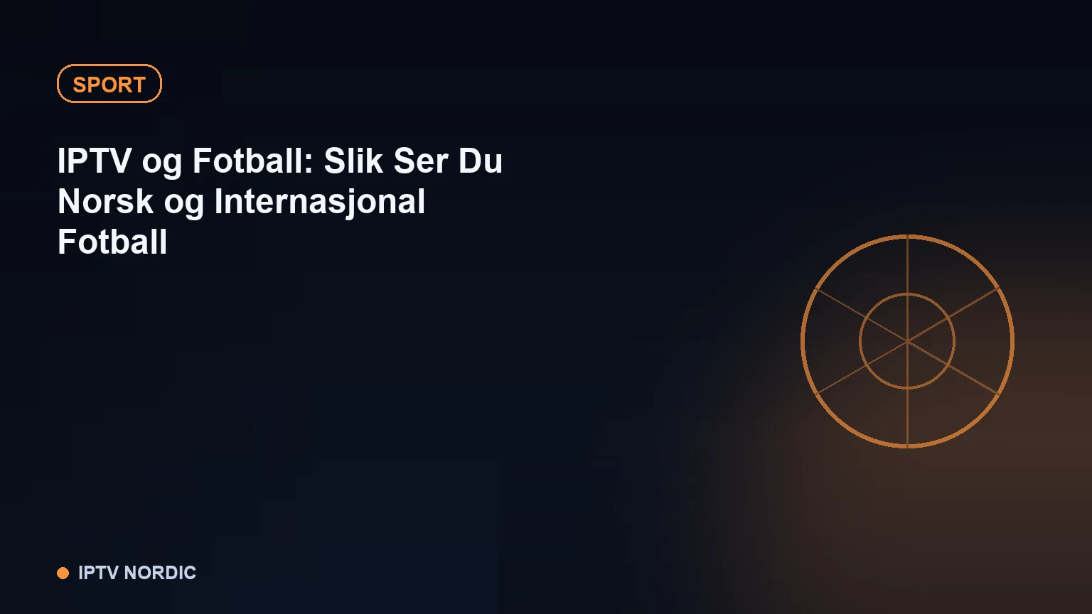 Fotballbane vist på TV-skjerm via IPTV-strømmetjeneste