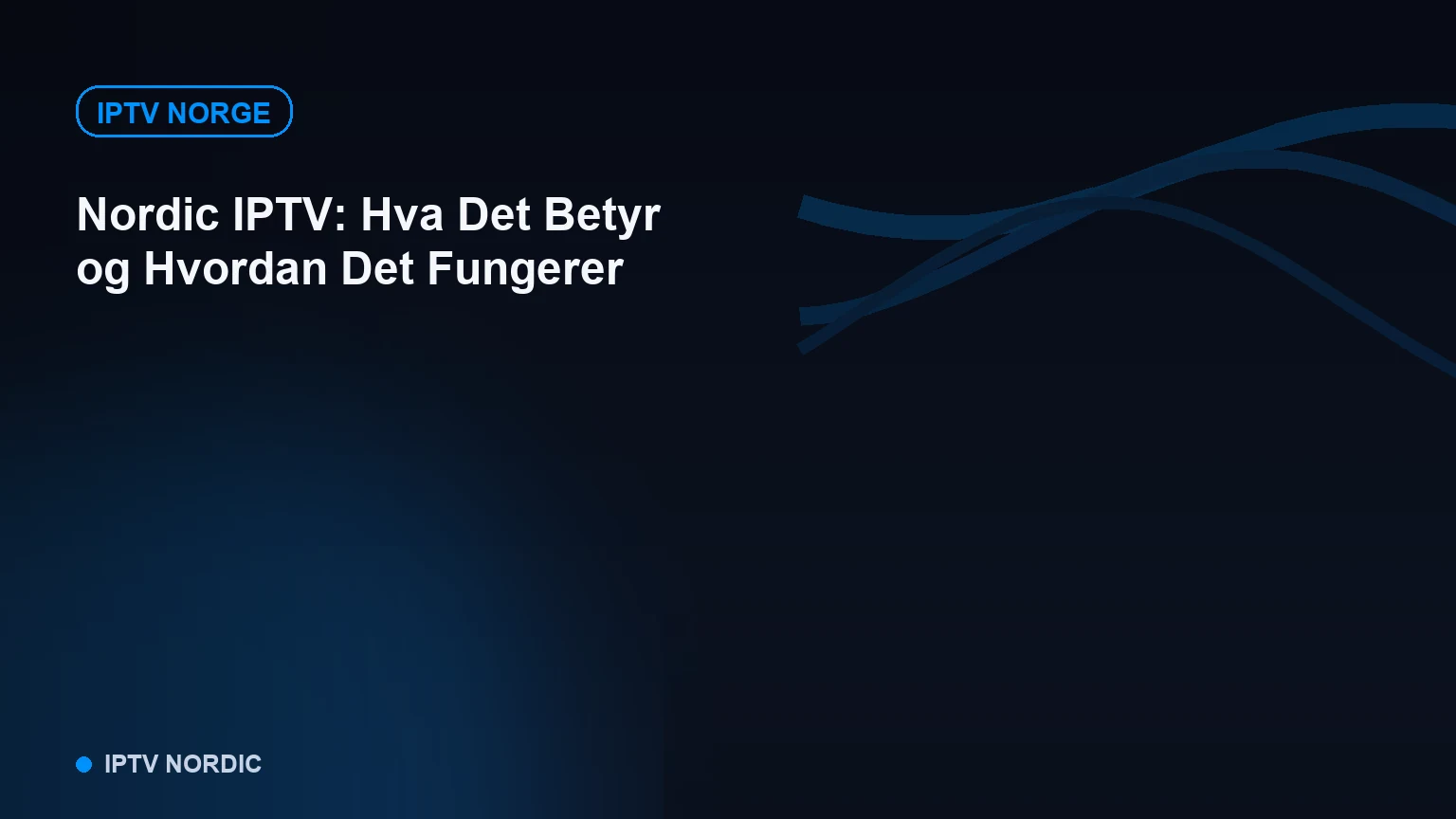 Konseptuell grafikk som viser begrepet Nordic IPTV med ikoner for de nordiske landene